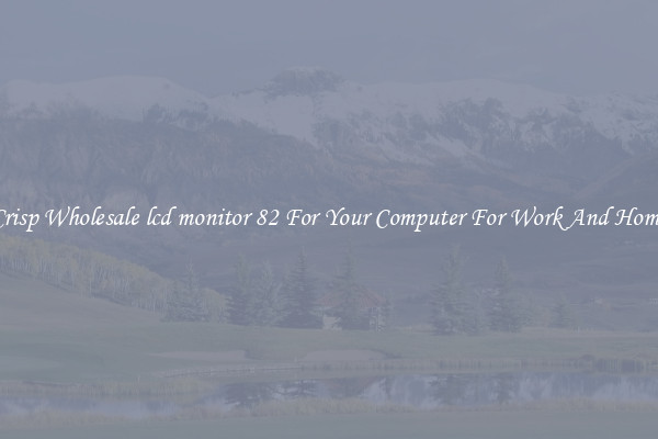Crisp Wholesale lcd monitor 82 For Your Computer For Work And Home