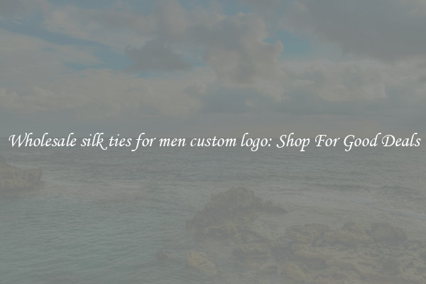 Wholesale silk ties for men custom logo: Shop For Good Deals