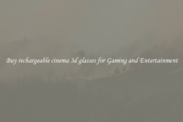 Buy rechargeable cinema 3d glasses for Gaming and Entertainment